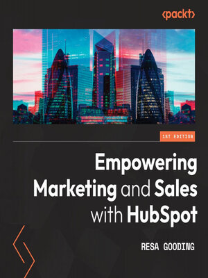 cover image of Empowering Marketing and Sales with HubSpot